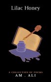 Lilac Honey : A collection of poems (eBook, ePUB)