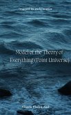 Model of the Theory of Everything (Point Universe) (eBook, ePUB) Model of the Theory of Everything (Point Universe) (eBook, ePUB)