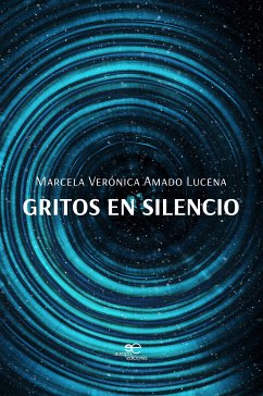 Gritos en Silencio (eBook, ePUB) - Verónica Amado Lucena, Marcela