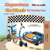 Magurudumu Mbio za urafiki The Wheels The Friendship Race (eBook, ePUB)