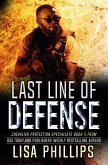 Last Line of Defense (Chevalier Protection Specialists, #5) (eBook, ePUB)