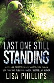 Last One Still Standing (Chevalier Protection Specialists, #3) (eBook, ePUB)