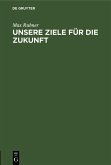 Unsere Ziele für die Zukunft (eBook, PDF)