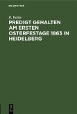Predigt gehalten am ersten Osterfestage 1863 in Heidelberg (eBook, PDF)