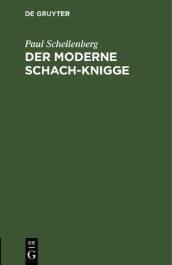Der moderne Schach-Knigge (eBook, PDF) - Schellenberg, Paul