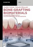 Bone-Grafting Biomaterials (eBook, ePUB)