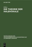 Die Theorie der Halbvokale (eBook, PDF)