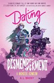 Dating & Dismemberment (eBook, ePUB)