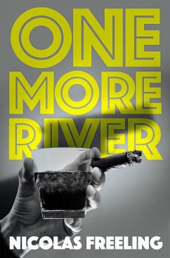 One More River (eBook, ePUB) - Freeling, Nicolas
