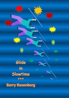 Glide in Slowtime (eBook, ePUB) - Rosenberg, Barry