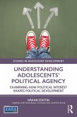 Understanding Adolescents' Political Agency (eBook, ePUB)