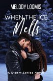 When the Ice Melts (Storm Series, #2) (eBook, ePUB)