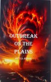 Outbreak on the Plains (eBook, ePUB) Outbreak on the Plains (eBook, ePUB)