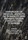 Handbook of Medical Aspects of Disability and Rehabilitation for Life Care Planning (eBook, ePUB) Handbook of Medical Aspects of Disability and Rehabilitation for Life Care Planning (eBook, ePUB)