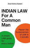 Indian Law For A Common Man (eBook, ePUB)