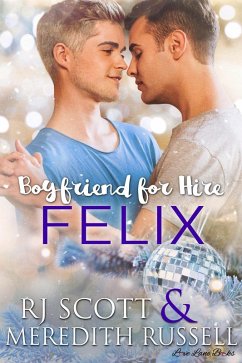 Cover Felix (Boyfriend for Hire, #5) (eBook, ePUB)