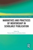 Narratives and Practices of Mentorship in Scholarly Publication (eBook, PDF)