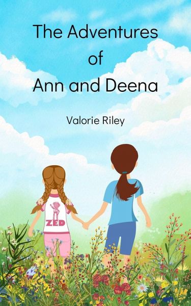 The Adventures of Ann and Deena (eBook, ePUB) The Adventures of Ann and Deena (eBook, ePUB)