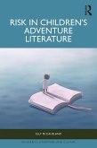 Risk in Children's Adventure Literature (eBook, PDF)