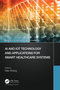AI and IoT Technology and Applications for Smart Healthcare Systems (eBook, PDF)