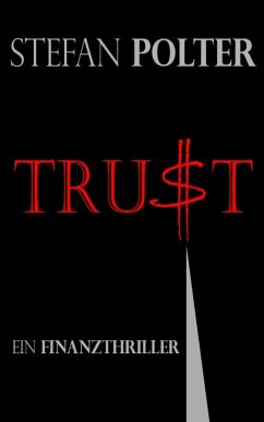 TRUST (eBook, ePUB) - Polter, Stefan