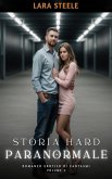 Storia Hard Paranormale (eBook, ePUB)