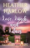 Love, Lunch, and Lilacs (The Cedar Creek Series, #4) (eBook, ePUB)