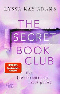 Ein Liebesroman ist nicht genug / The Secret Book Club Bd.4  - Adams, Lyssa Kay