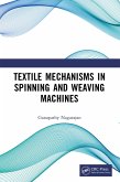 Textile Mechanisms in Spinning and Weaving Machines (eBook, PDF)
