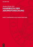 Handbuch der Aromaforschung, 2, Einführung in die Aromaforschung