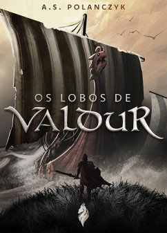 Os Lobos de Valdur (eBook, ePUB) - Polanczyk, Alan