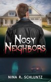 Nosy Neighbors (eBook, ePUB)