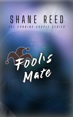 Fool's Mate (A Conning Couple Novel, #5) (eBook, ePUB) - Reed, Shane