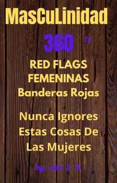 Masculinidad 360 Red Flags Femeninas (eBook, ePUB) - Roman