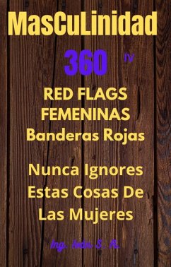 Cover Masculinidad 360 Red Flags Femeninas (eBook, ePUB)