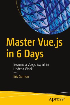 Master Vue.js in 6 Days - Sarrion, Eric