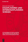 Disziplinäres und interdisziplinäres Wirken