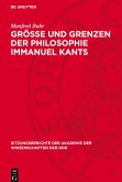 Größe und Grenzen der Philosophie Immanuel Kants