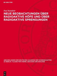 Neue Beobachtungen über radioaktive Höfe und über radioaktive Sprengungen - Ramdohr, Paul