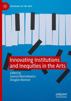 Innovating Institutions and Inequities in the Arts