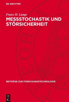Meßstochastik und Störsicherheit - Lange, Franz-H.