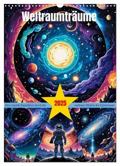 Weltraumträume (Wandkalender 2025 DIN A3 hoch), CALVENDO Monatskalender - Calvendo;Lehmann, Steffani