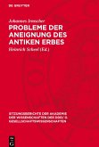 Probleme der Aneignung des antiken Erbes