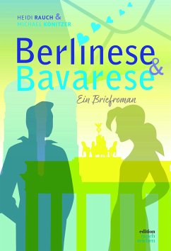 Berlinese & Bavarese - Rauch, Heidi;Konitzer, Michael