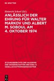 Anläßlich der Ehrung für Walter Markov und Albert M. Soboul am 4. Oktober 1974