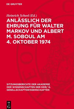 Anläßlich der Ehrung für Walter Markov und Albert M. Soboul am 4. Oktober 1974