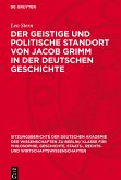 Der geistige und politische Standort von Jacob Grimm in der deutschen Geschichte