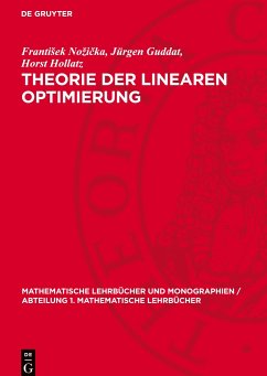 Theorie der Linearen Optimierung - Nozicka, Frantisek;Guddat, Jürgen;Hollatz, Horst