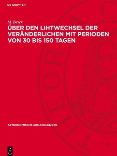 Über den Lihtwechsel der Veränderlichen mit Perioden von 30 bis 150 Tagen - Beyer, M.