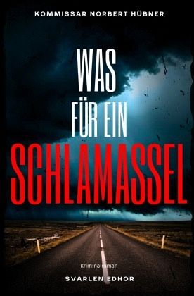 WAS FÜR EIN SCHLAMASSEL: Kriminalroman - Kommissar Norbert Hübner 11: Buchhandelsausgabe: Cover matt, Format: 12x19 cm WAS FÜR EIN SCHLAMASSEL: Kriminalroman - Kommissar Norbert Hübner 11: Buchhandelsausgabe: Cover matt, Format: 12x19 cm